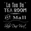 La Tea Da Tea Room & Mall